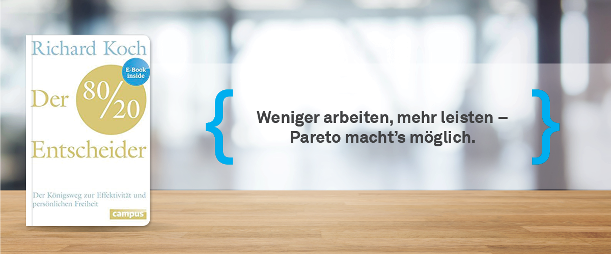 Der 80/20-Entscheider