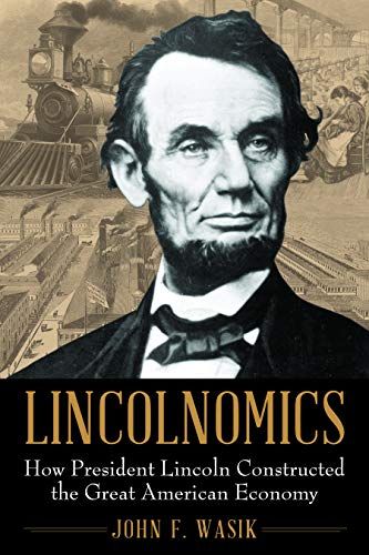 Lincoln’s Practical Ideals