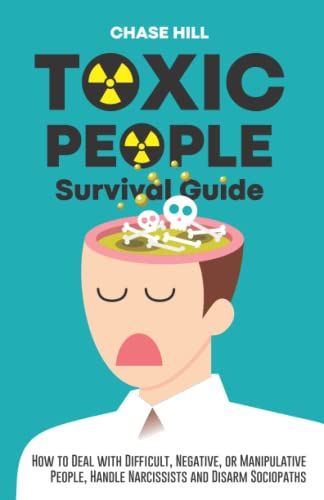 Protect Yourself from Toxic People