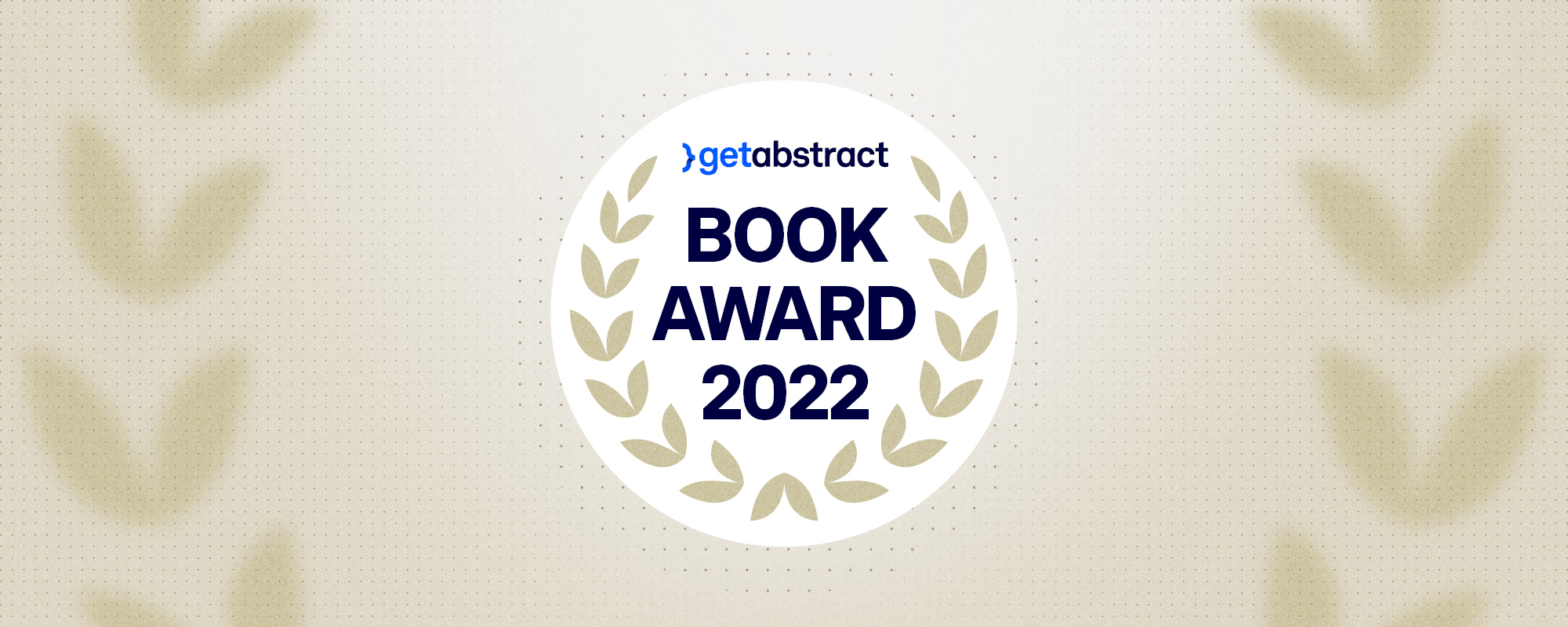 Das sind die Finalisten des getAbstract International Book Award 2022
